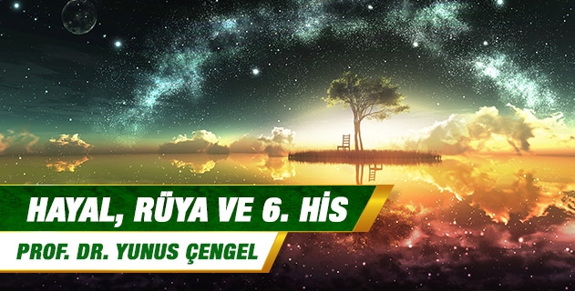 Hayal, Rüya ve Altıncı His
