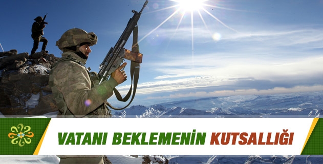 Vatanı Beklemenin Kutsallığı