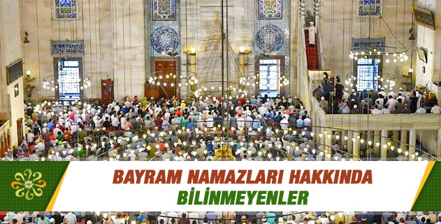 Bayram ve Bayram Namazları
