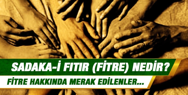 Sadaka-i Fıtır Nedir?