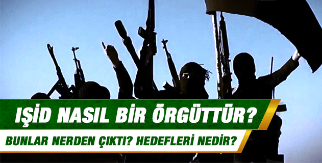 IŞİD (DAEŞ) nasıl bir örgüttür; yaptıkları İslam’a uygun mudur? IŞİD (DAEŞ) nasıl bir örgüttür; yaptıkları İslam’a uygun mudur?
