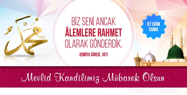 KUTLU DOĞUM VE MEVLİD KANDİLİ