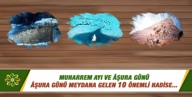 MUHARREM AYI VE ÂŞURA GÜNÜ