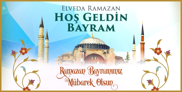 Elveda Ramazan, Hoşgeldin Bayram