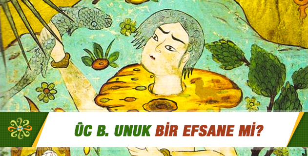 Ûc B. Unuk Bir Efsane Mi? | Sorularla İslamiyet